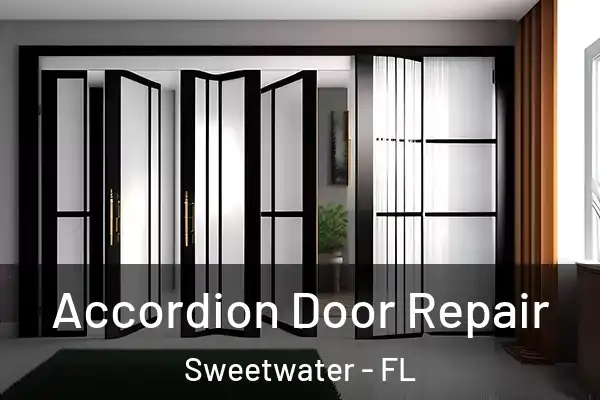 Accordion Door Repair Sweetwater - FL