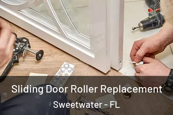  Sliding Door Roller Replacement Sweetwater - FL